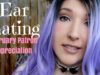 ASMR – MOUTH SOUNDS ~ February Patron Appreciation! Ear Nomming & Mouth Sounds ~