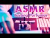 ASMR Perfume Testing (1 Hour) 36 SPRAYS ?NO TALKING
