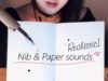 ASMR Realistic! Nib and Paper Sounds for your concentration 1H