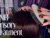 ASMR Sensory Relaxation Treatment ? Ear to Ear Sounds, Hair Brushing, Head Massage