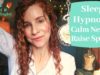 ASMR Sleep Hypnosis Calm Nerves & Raise Spirits *REAL PSYCHOLOGIST/HYPNOTHERAPIST* Soft Spoken