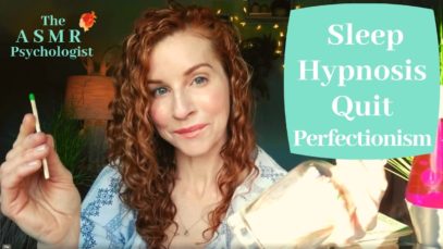 ASMR Sleep Hypnosis Perfectionism *REAL PSYCHOLOGIST/HYPNOTHERAPIST *Soft Spoken