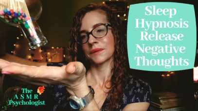 ASMR Sleep Hypnosis Release Negative Thoughts *Deep Relaxation & Positive Affirmations* Soft Spoken