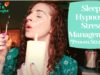 ASMR Sleep Hypnosis: Stress Management *Personal Attention,  Care & Deep Relaxation* Soft Spoken