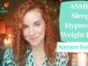 ASMR Sleep Hypnosis: Weight Loss No Hunger *Real Doctor* Whisper, Tapping, Relaxing Nature Sounds