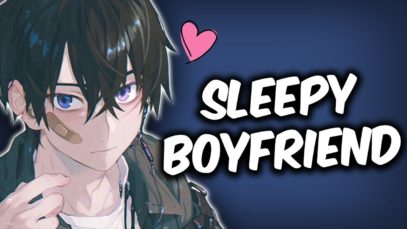 ASMR Sleepy Boyfriend gives you affection! Roleplay