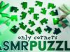 ASMR Solving Only Corners JIGSAW PUZZLE 19 (Clicky Plastic) ?NO TALKING