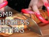 ASMR SOUND TRIGGERS CUTTING & CRUNCHING ASMR SATISFYING VIDEO