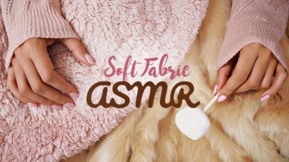 ASMR ? Tissu Doux & Déclencheurs Lents pour s’endormir ? NO TALKING