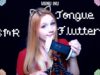 ASMR Tongue Fluttering