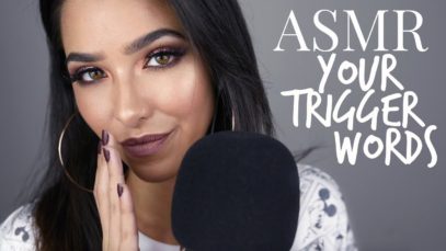 ASMR Trigger Words YOU Chose!