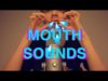 [ASMR] UNUSUAl Mouth Sounds *Aggressive* | Part 12