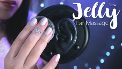 ASMR Upgraded Ｊｅｌｌｙ Ear Massage? (Realistic, Relaxing, Slow)