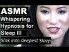 ASMR Whispering Hypnosis for sleep with Amy 3 – Sink into deepest sleep  美女催眠師