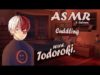 ASMR X LIstener:  Cuddling with Todoroki. [Audio Roleplay]