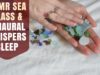 Binaural Sea Glass Collection ~ ASMR Ear To Ear Whispering For Relaxation & Sleep!