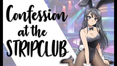 Confessing To A Stripper [Strangers to Lovers]