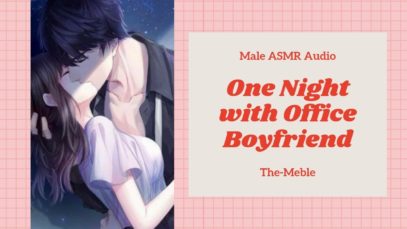 [ENG SUB] Rated Office Night with Dominant Boyfriend ASMR Japanese Audio – Male ASMR Roleplay