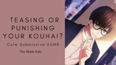 [ENG SUB] Seducing Your Cute Japanese Submissive Kouhai – Boyfriend ASMR (Part 1)