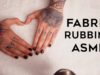 Fabric Rubbing & Guided Relaxation ASMR