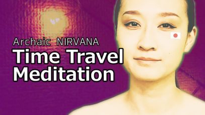 For the tired ?Archaic Nirvana Time Travel Meditation “26th Feb.1936”  /時間旅行的瞑想『昭和十一年二月二十六日』นิพพาน