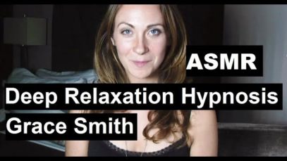 #Hypnosis for Deep Relaxation with Grace Smith with soothing music #ASMR Softly Spoken
