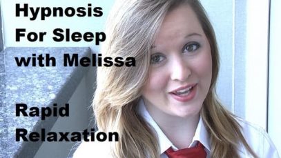 Hypnosis for Sleep – Rapid Relaxation into Deep Sleep with Melissa King ASMR