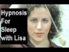 Hypnosis for Sleep with Lisa ASMR – Extended Preview 女催眠術師