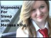 Hypnosis for Sleep with Melissa King – Lucid Dream of a beautiful blond girl ASMR (full session)