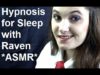 Hypnosis for Sleep with Raven 2- ASMR  deep sleep for rejuvenation and recovery *softly spoken* ASMR