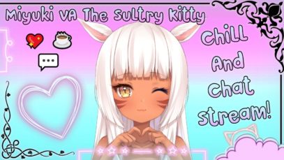 MiyukiVA Sunday Night Chill & Chat Stream! ~NNN Day 1!~