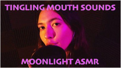Muna ASMR – Ear Licking / Mouth Sounds / Popping / Kissing / And Other Soothing Tingling ASMR Sounds