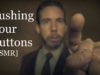 Pushing Your Buttons [ASMR]