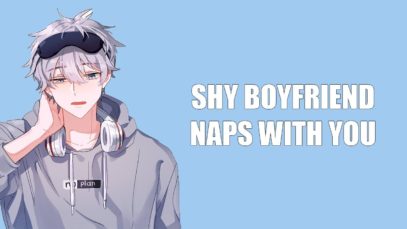 Shy Boyfriend Naps With You – ASMR Roleplay