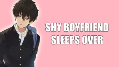 Shy Boyfriend Sleeps Over At Your Place – ASMR Roleplay