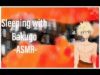 Sleeping with Bakugo ASMR