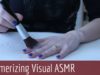 Soft Up Close Whisper & Mesmerizing Hand movements