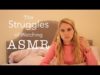 The Struggles of Watching ASMR