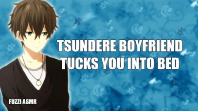 Tsundere Boyfriend Tucks You Into Bed – ASMR