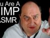 You Are A Simp ASMR