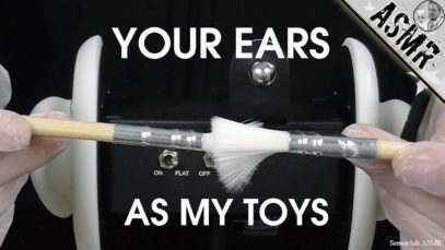 Your Ears Are My Toys – 3D Binaural ASMR (No Talking)