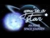 You’re A Star | ASMR | Movie