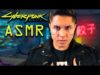 ASMR | Street Kid Hacks Into Your Brain – Cyberpunk 2077