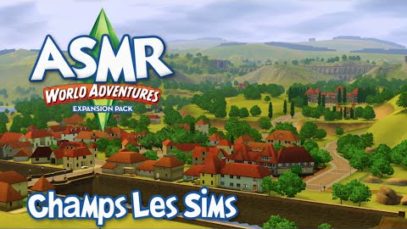 Sims 3 ASMR | Let’s have an adventure in France! ? [World Adventures EP]