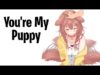 I Love You Puppy // ASMR Puppy Play Roleplay [M4A] [Gender Neutral]