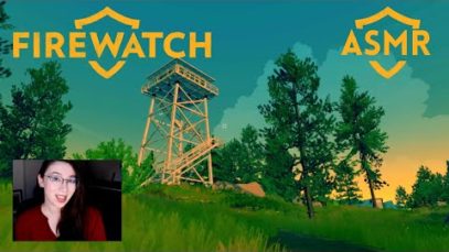 Firewatch ASMR ?️ Whispers in the Wilderness ?️  Ambience Relaxation