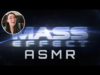 ASMR | Can I make Mass Effect relaxing? ?? Close up whispering