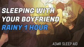 [ASMR] Sleeping With Your Clingy Boyfriend (1 HOUR) (Rain Sleep Aid) (Breathing)