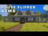 ASMR | I found something crazy while flipping a house! 🏡 House Flipper Relaxation